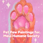 Pet Paw Painting for Maui Humane Society